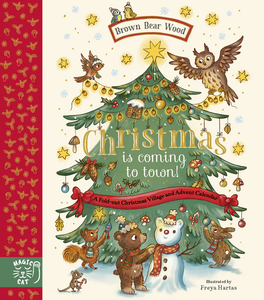 Brown Bear Wood: Christmas is Coming to Town! - A Fold-Out Christmas Village and Advent Calendar! Hardback